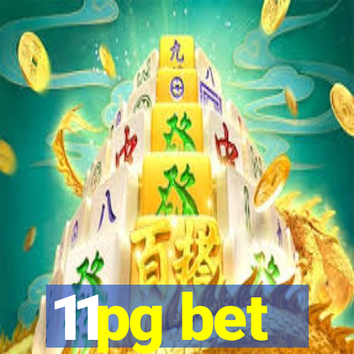 11pg bet